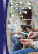 How Mobile Devices Are Changing Society
