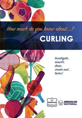 How much do you know about... Curling - Notebook, Wanceulen