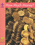 How Much Money?