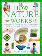 How Nature Works - Burnie, David