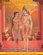 How Parvati Won the Heart of Shiva