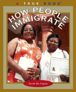 How People Immigrate - De Capua, Sarah E