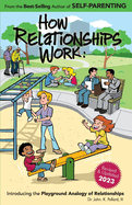 How Relationships Work: Introducing the Playground Analogy of Relationships