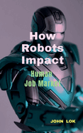 How Robots Impact