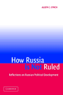 How Russia is Not Ruled