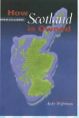 How Scotland is Owned - Callander, Robin Fraser