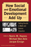 How Social and Emotional Development Add Up: Getting Results in Math and Science Education