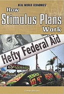 How Stimulus Plans Work