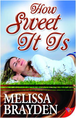 How Sweet It Is - Brayden, Melissa