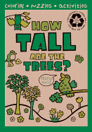 How Tall Are the Trees?, Grades Pk - 1