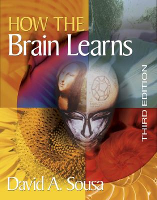 How the Brain Learns - Sousa, David a (Editor)