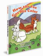 How the Fox Got His Color