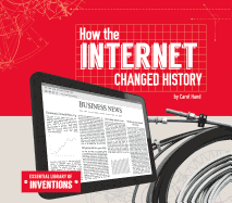 How the Internet Changed History