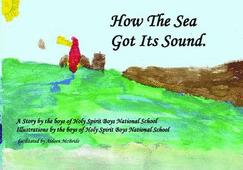 How the Sea Got Its Soud