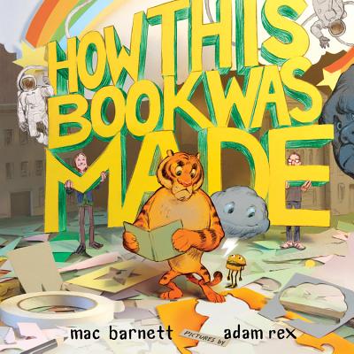 How This Book Was Made - Barnett, Mac