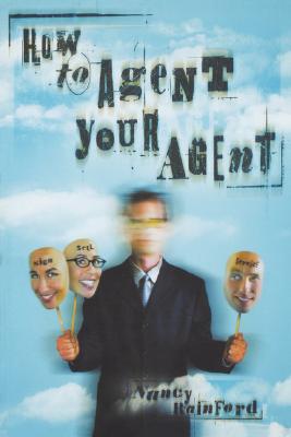 How to Agent Your Agent - Rainford, Nancy
