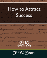 How to Attract Success