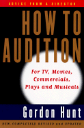 How to Audition: Second Edition