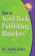 How to Avoid Book Publishing Blunders