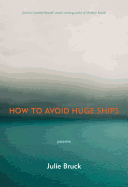 How to Avoid Huge Ships