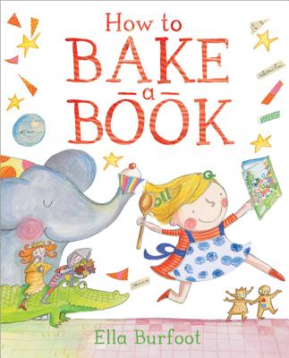 How to Bake a Book - Burfoot, Ella