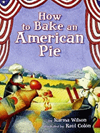 How to Bake an American Pie - Wilson, Karma