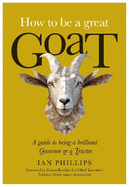 How to be a great GOAT: A guide to being a brilliant Governor or a Trustee