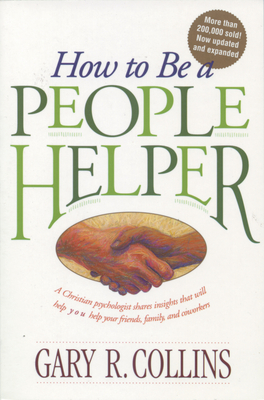 How to Be a People Helper - Collins, Gary