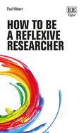 How to Be a Reflexive Researcher