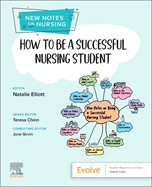 How to be a Successful Nursing Student: New Notes on Nursing