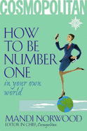 How to be Number One in Your Own World