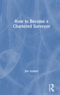 How to Become a Chartered Surveyor