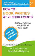 How to Book Parties at Vendor Events: Fill Your Calendar with Ease at Your Booth