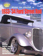 How to Build a 1933-'34 Ford Street Rodhp1479 - Storer, Jay, and Street Rodder Magazine, and Editors of Street Rodder Mag