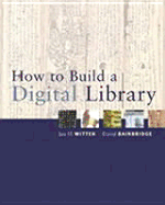 How to Build a Digital Library