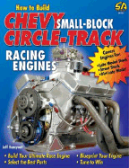 How to Build Chevy Small-Block Circle-Track Racing Engines - Huneycutt, Jeff