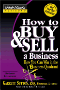 How to Buy and Sell a Business: How You Can Win in the Business Quadrant