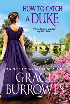 How to Catch a Duke - Burrowes, Grace