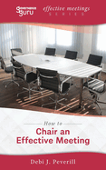 How to Chair an Effective Meeting