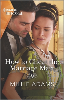 How to Cheat the Marriage Mart - Adams, Millie