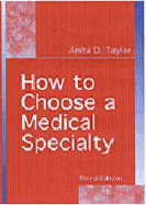 How to Choose a Medical Specialty