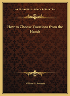 How to choose vocations from the hands
