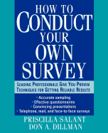 How to Conduct Your Own Survey