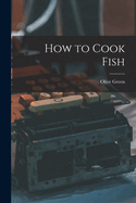 How to Cook Fish