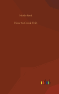 How to Cook Fish