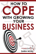 How to COPE with growing your business: Strategize Your Biz