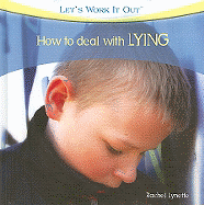 How to Deal with Lying