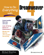 How to Do Everything with Dreamweaver 4 - Meadhra, Michael