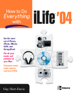 How to Do Everything with iLife '04