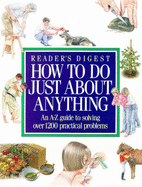 How to Do Just About Anything - Reader's Digest